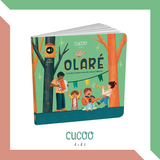 Livro Musical "Olaré" - Cucco Kids